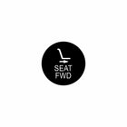 Round black actuator control label showing a seat icon with right-pointing arrow and "SEAT FWD" text