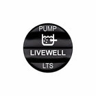 Bluewater Livewell PUMP/LTS actuator with laser-etched LIVEWELL label and pump icon