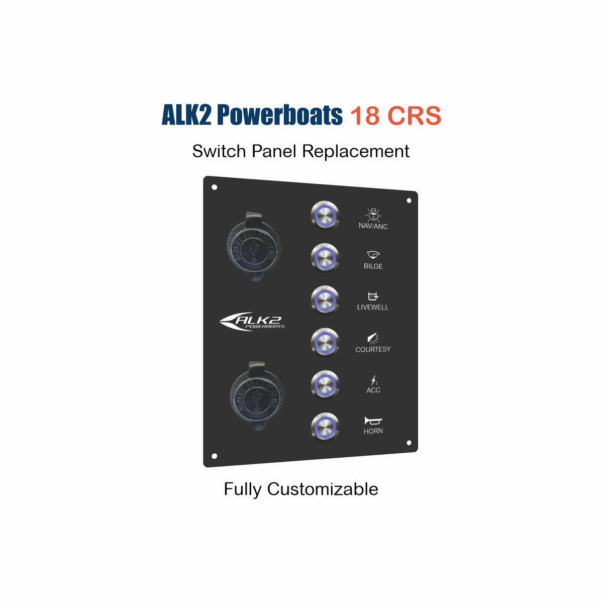  ALK2 Powerboats 18 CRS Switch Panel Replacement with custom etching