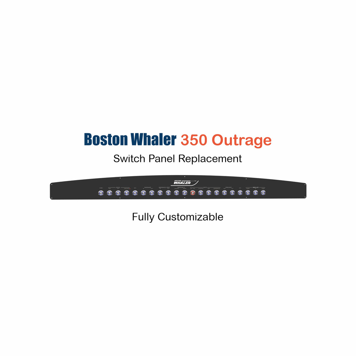 Boston Whaler 350 Outrage Switch Panel replacement with push button switches with back light