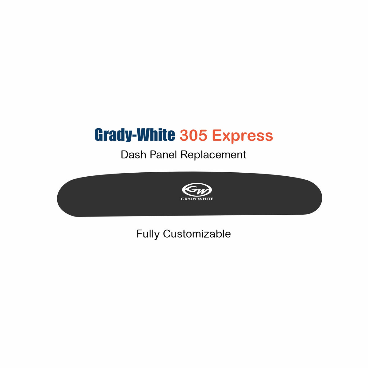 Grady-White 305 Express Dash Panel Replacement with custom etching