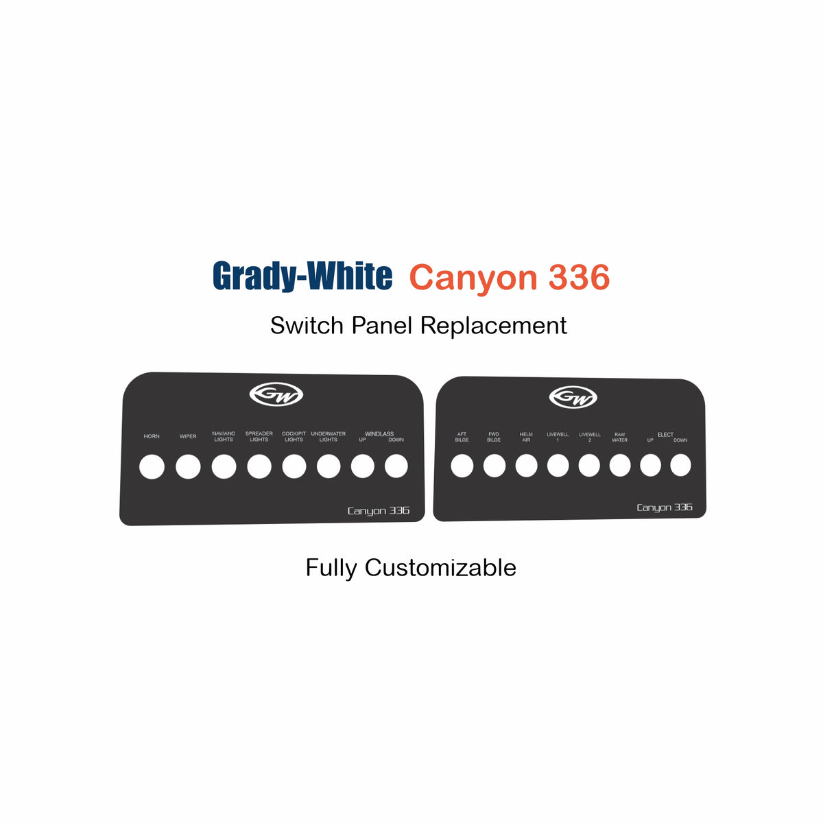 Grady-White Canyon 336 Switch Panel Replacement with custom etching