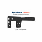 Hydra Sports 2900 CC Switch Panel Replacement with custom etching
