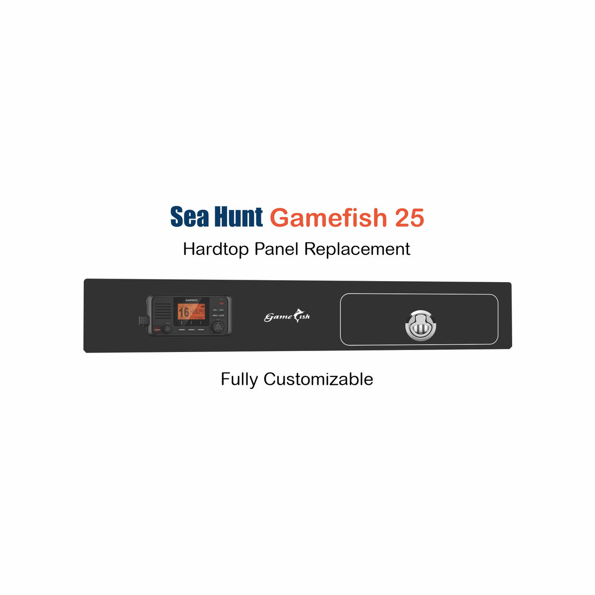 Sea Hunt Gamefish 25 hardtop panel replacement on a white background
